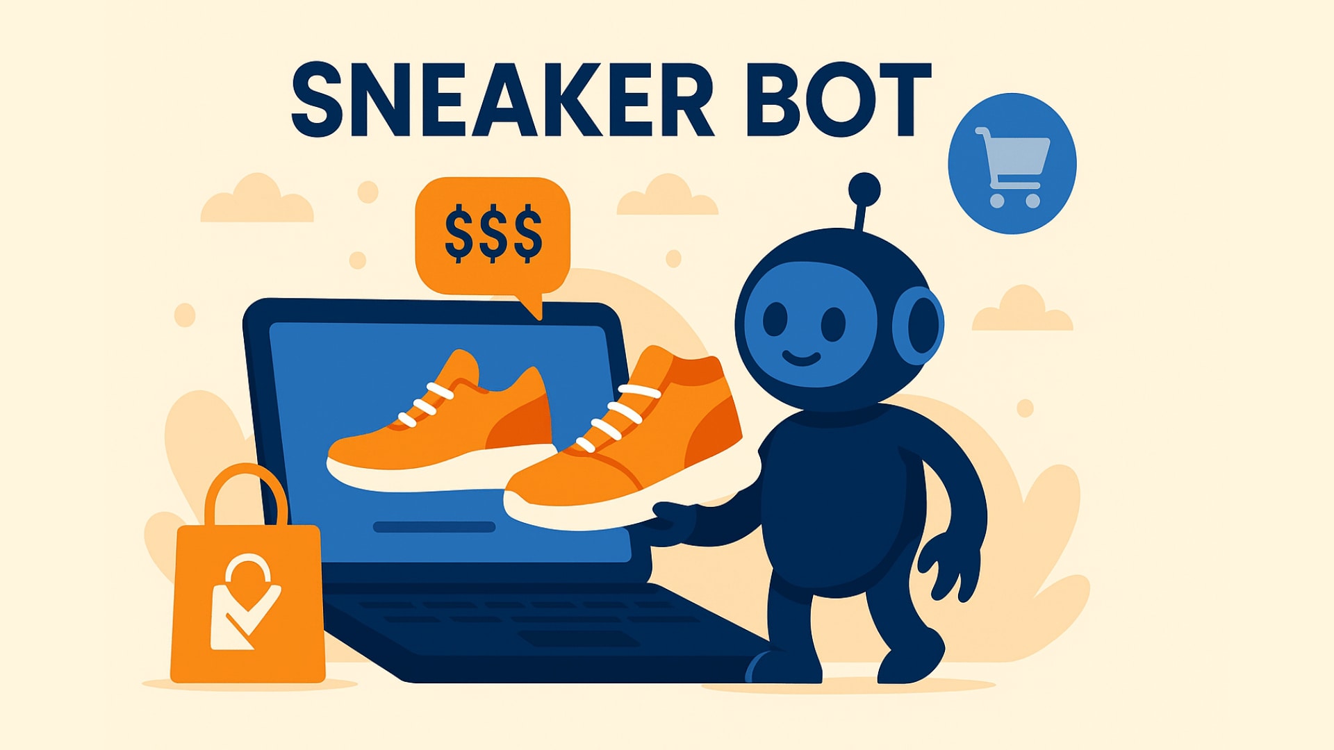 Illustration d'un bot de baskets, représentant un robot joyeux debout à côté d'un ordinateur portable affichant une paire de baskets orange. Une bulle de dialogue avec des signes de dollar, une icône de sac à provisions et un symbole de panier soulignent l'automatisation des achats en ligne, le tout dans un design plat aux tons bleus, orange et beiges.